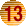 13